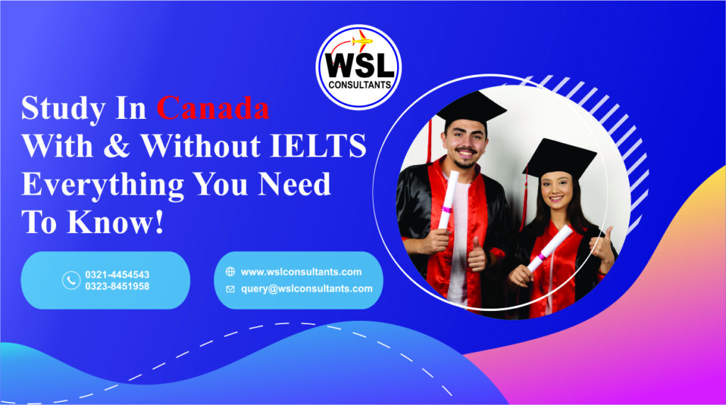 Study in Canada with and without IELTS: Everything you need to know