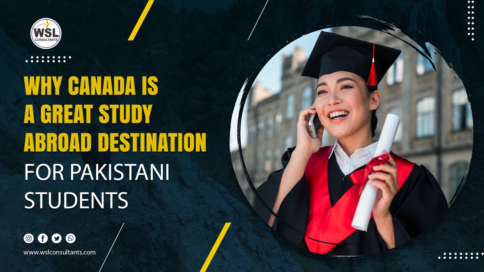 Why Canada is a Top Choice for Pakistani Students: 10 Compelling Reasons