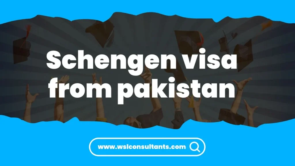 Schengen Visa from Pakistan