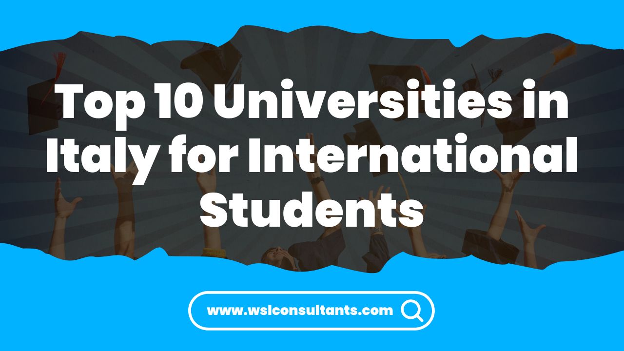 Top 10 Universities in Italy for International Students