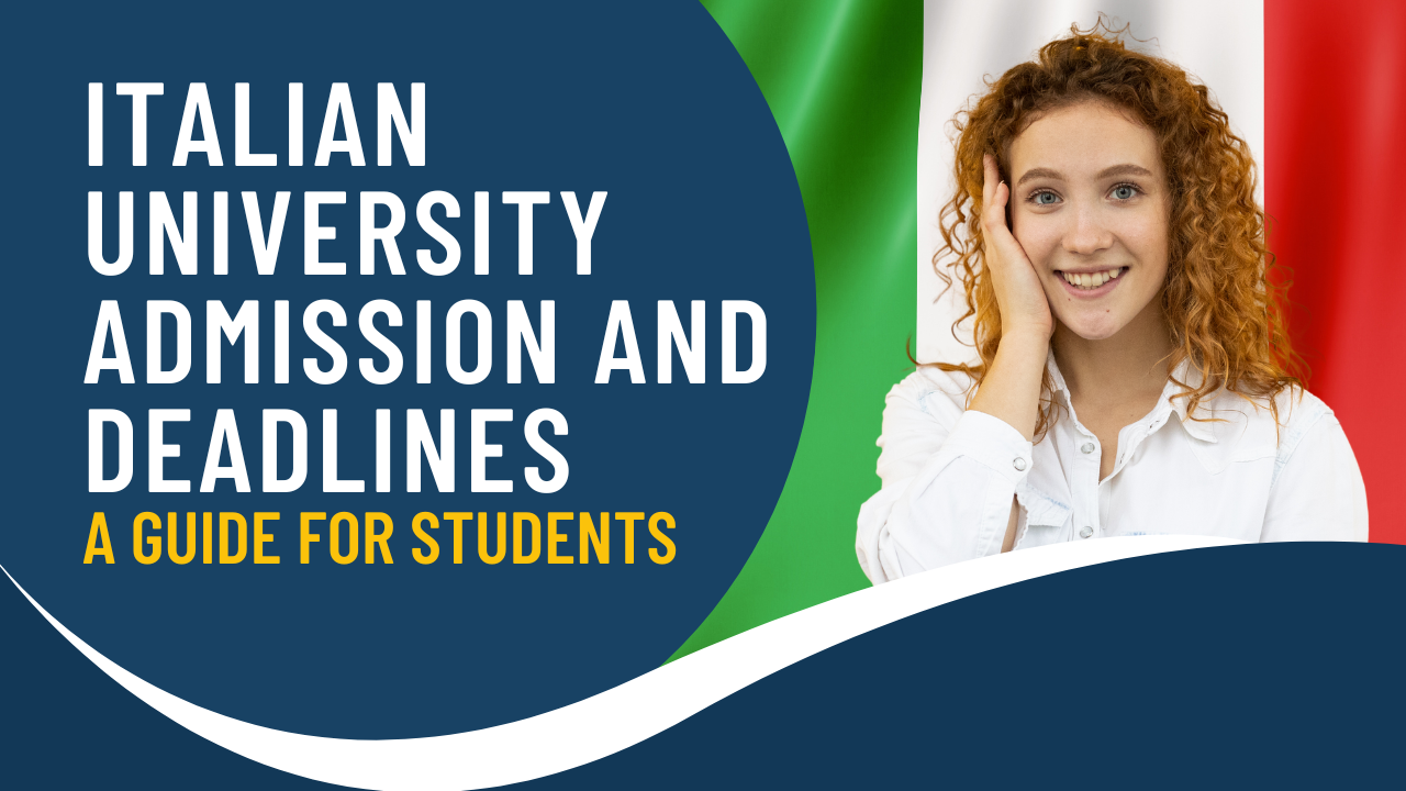 Italian University Admission and Deadlines