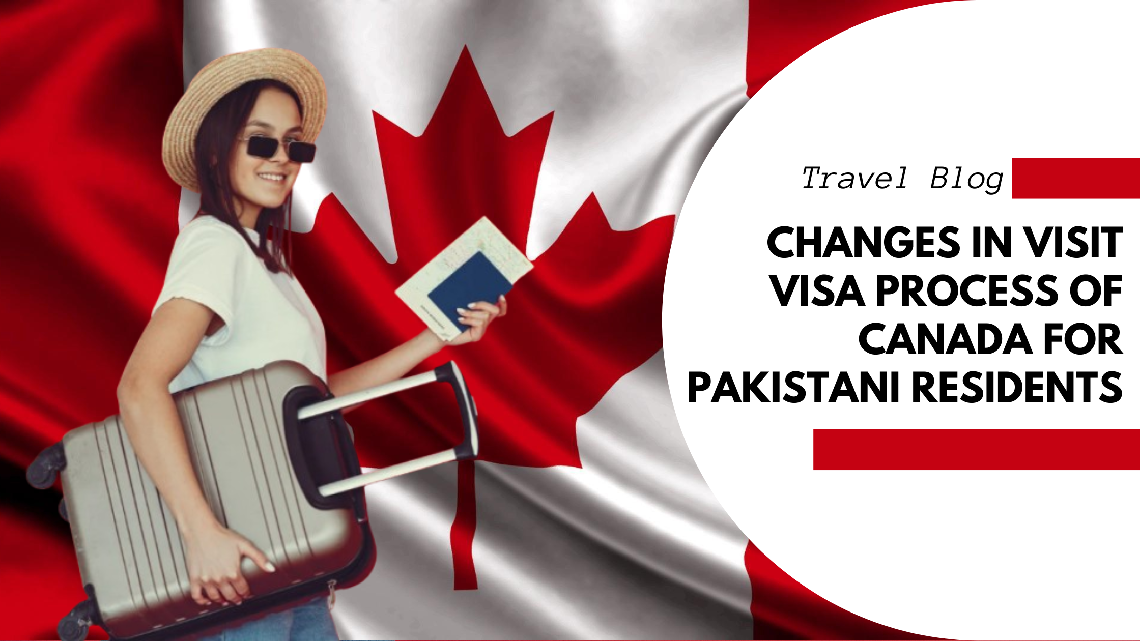 Changes in Visit Visa Process of Canada