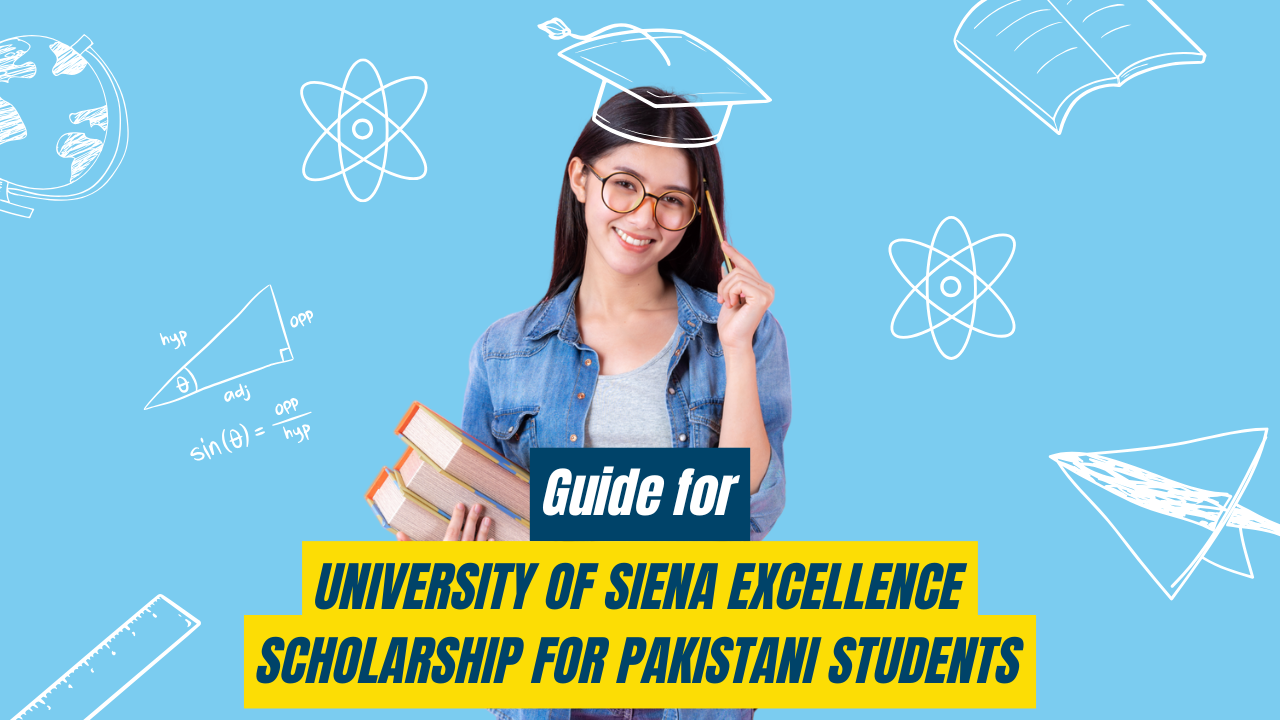 University of Siena Excellence Scholarship for Pakistani Students