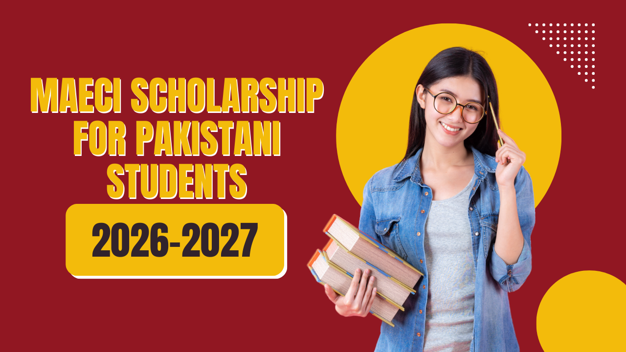 MAECI Scholarship for Pakistani Students 2026-2027