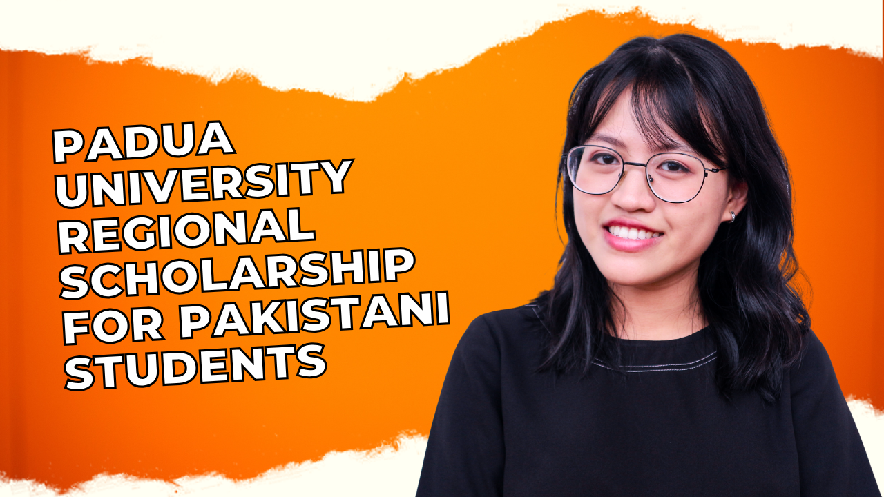 PADUA UNIVERSITY Regional Scholarship for Pakistani Students