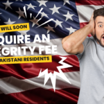 USA Visa Will Soon Require an Integrity Fee For Pakistani Residents