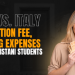 UK VS. Italy - Tuition Fee, Living Expenses for Pakistani Students