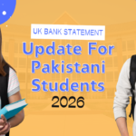 UK Bank Statement Update For Pakistani Students 2026