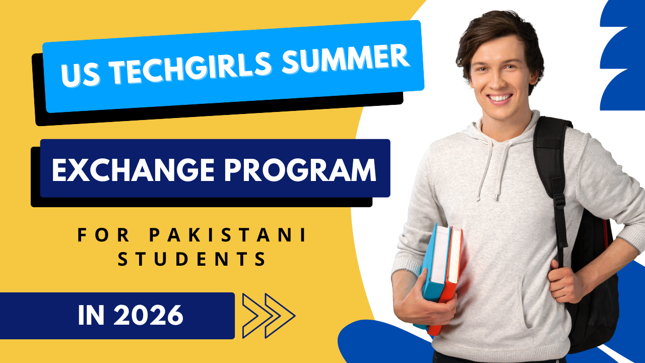 US TechGirls Summer Exchange Program for Pakistani Students in 2026