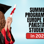 Summer Programs in Europe for Pakistani Students in 2026