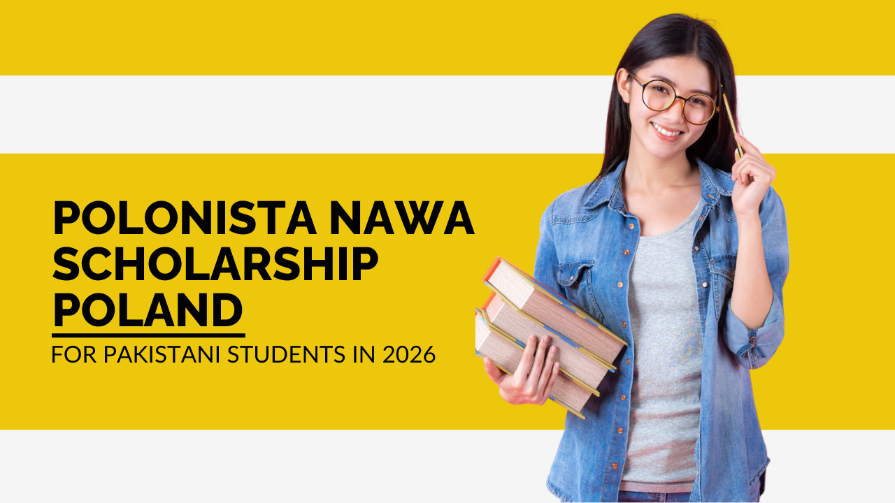Polonista NAWA Scholarship Poland for Pakistani Students in 2026