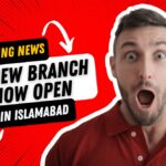 Exciting News: Our New Branch is Now Open in Islamabad