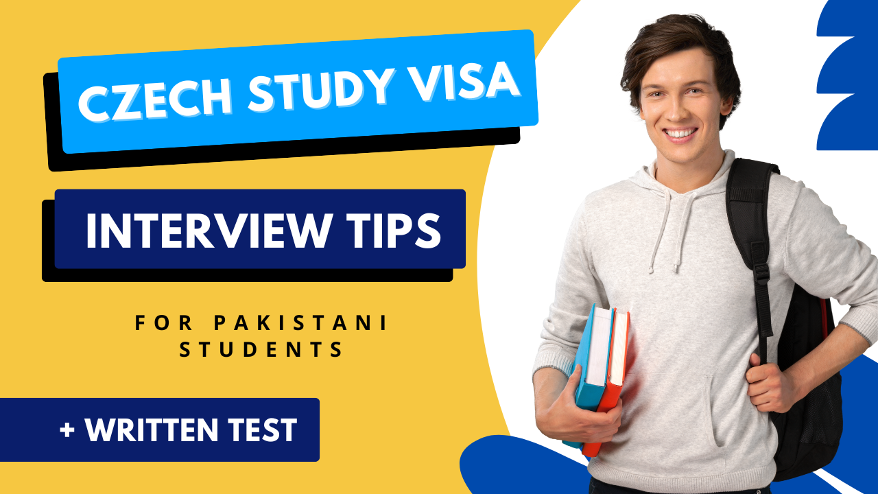 Czech Study Visa Interview Tips for Pakistani Students + Written Test