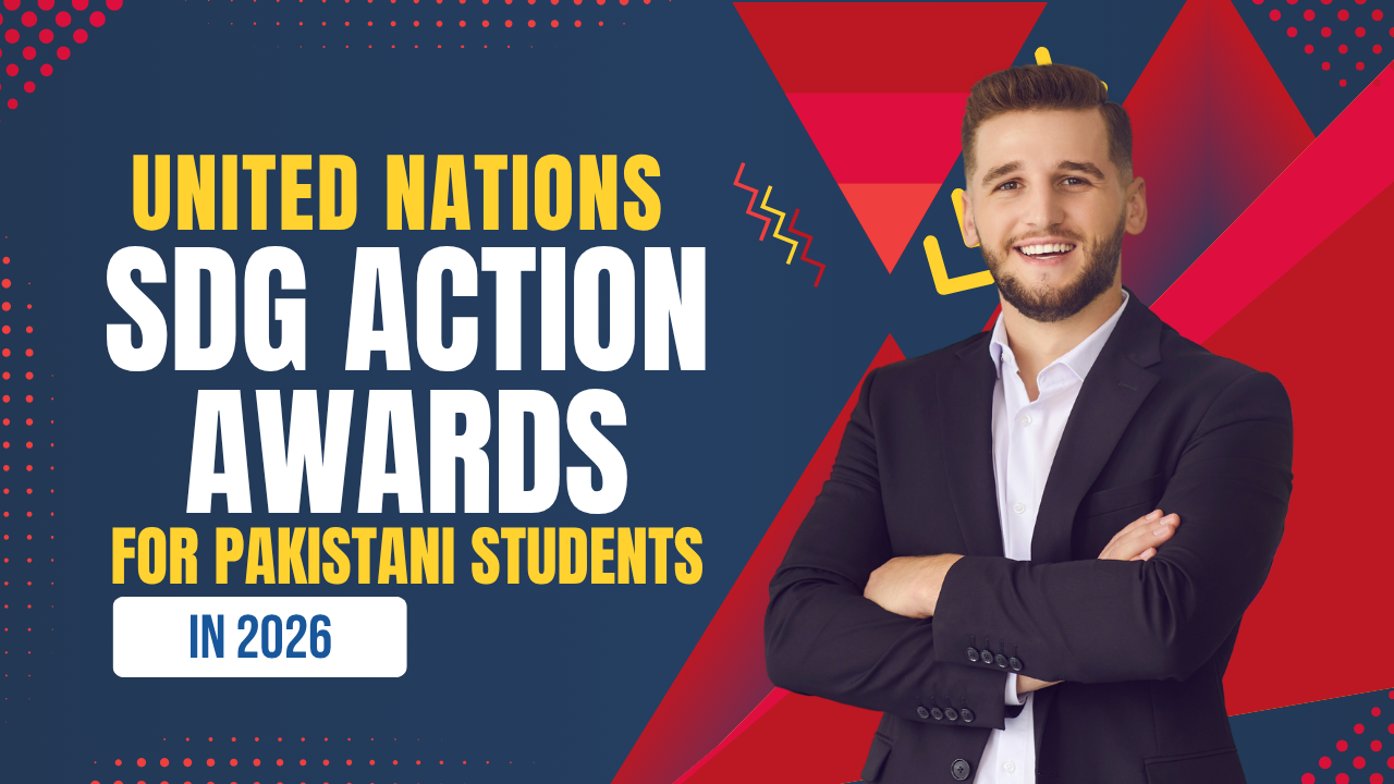 United Nations SDG Action Awards for Pakistani Students in 2026