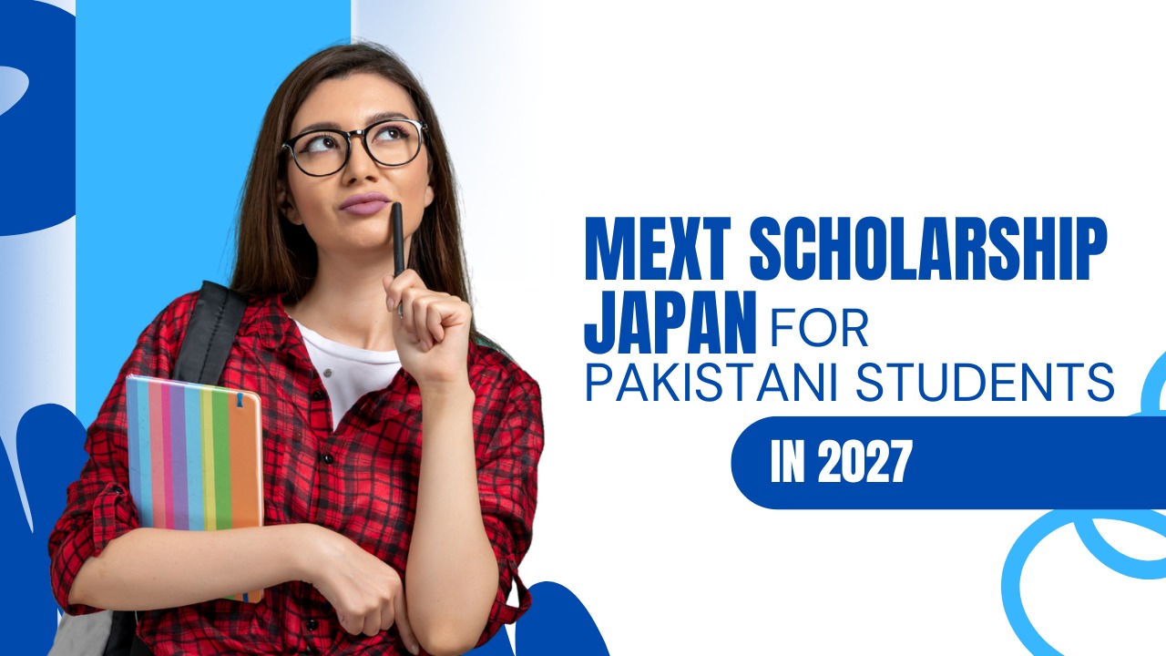 MEXT Scholarship Japan for Pakistani Students in 2027