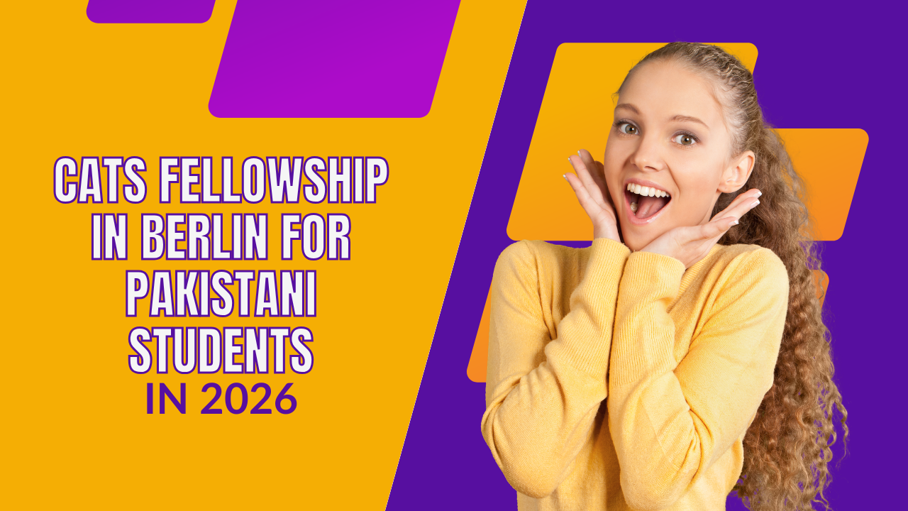 CATS Fellowship in Berlin for Pakistani Students in 2026